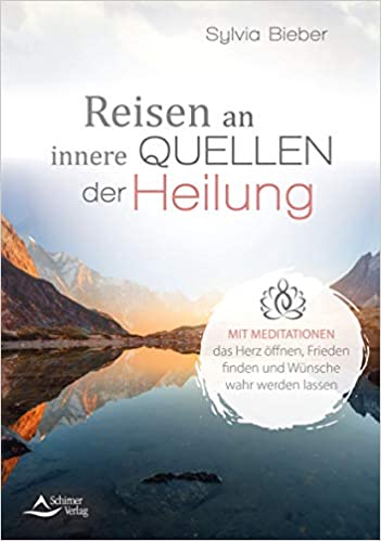 Reisen an innere Quellen der Heilung. Dieses Buch ist im März 2020 erschienen.